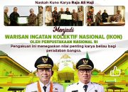 LESTARIKAN NASKAH KUNO : KARYA RAJA ALI HAJI BERHASIL JADI WARISAN INGATAN KOLEKTIF NASIONAL